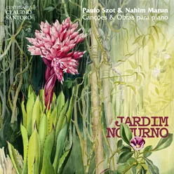 Jardim Noturno - Canções e Obras para Piano de Claudio Santoro