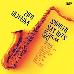 Smooth Sax Hits - Brazilian Chill