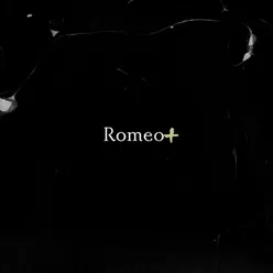 Romeo+