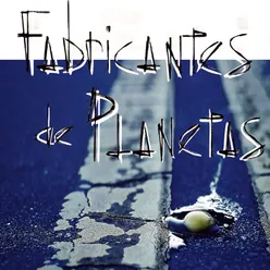 Fabricantes de Planetas, Ep. 1