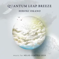 Quantum Leap Breeze: Music for Helio Compass 2020