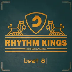 Rhythm Kings, Beat 8