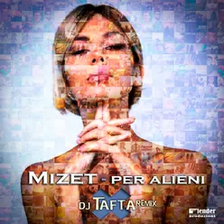 Per alieni-Dj Tafta remix
