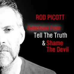 Selections from Tell the Truth & Shame the Devil