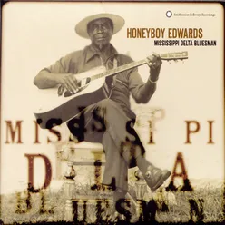 Honeyboy Edwards: Missisippi Delta Bluesman