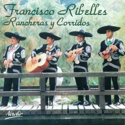 Rancheras y Corridos