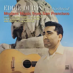 Eddie Duran. Jazz Guitarist. Modern Music from San Francisco