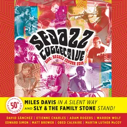 50th Anniversary: Miles Davis' "In a Silent Way" and Sly & The Family Stone's "Stand" (Live at Sfjazz Center, 2019)