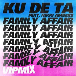 Family Affair (VIP Mix)