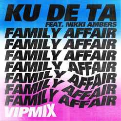 Family Affair-Extended VIP Mix