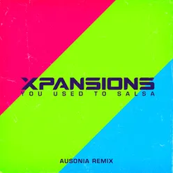 You Used to Salsa-AUSONIA Extended Remix