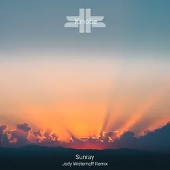 Sunray-Jody Wisternoff Extended Remix