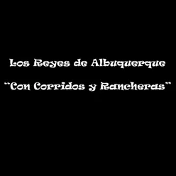 Con Corridos y Rancheras