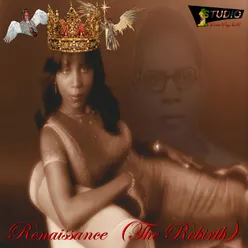 Renaissance (The Rebirth)