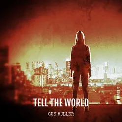 Tell the World-Single Edition