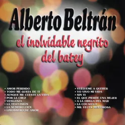 Alberto Beltrán, El Inolvidable Negrito del Batey