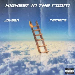 Highest In The Room