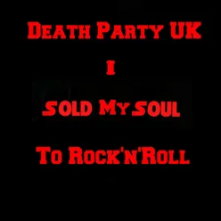 I Sold My Soul to Rock'n' Roll