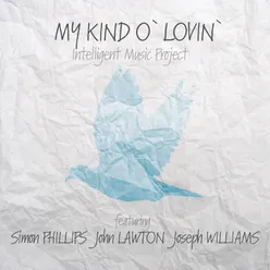 Intelligent Music Project II  - My Kind o' Lovin'