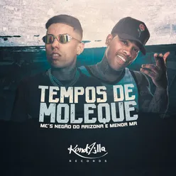 Tempos de Moleque