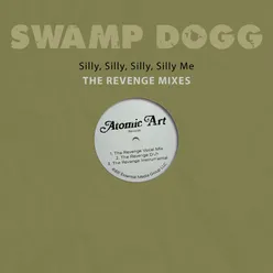 Silly, Silly, Silly, Silly Me - The Revenge Mixes