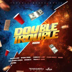 Double Trouble Riddim
