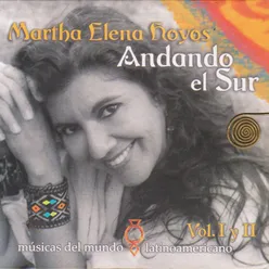 Andando el Sur, Músicas del Mundo Latinoamericano, Vol. I y II