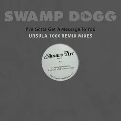 I've Gotta Get a Message to You-Ursula 1000 Remix