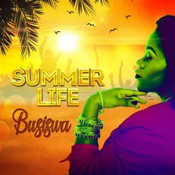 Summer Life (feat. Gorna & DJ Buckz)