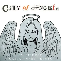 City of Angels Gaspar Narby Remix