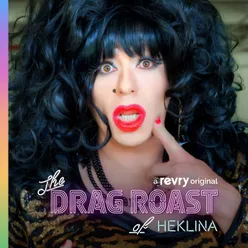 The Drag Roast of Heklina