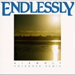 Endlessly Volkoder Remix
