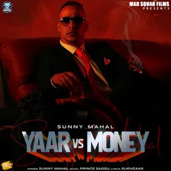 Yaar Vs Money