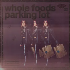 whole foods parking lot