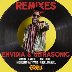 Envidia & Ultrasonic (Remix) Remix