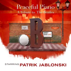 A Tribute to the Beatles: Peaceful Piano