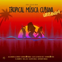 Tropical Música Cubana Urbana, Vol. 1