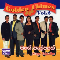 Golden Chimes - Mage Palpathe, Vol. 2