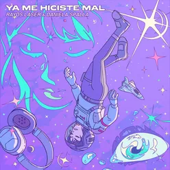 Ya Me Hiciste Mal Remix