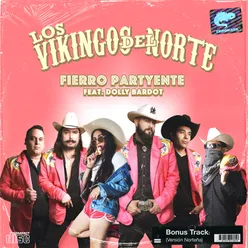 Fierro Partyente Versión Norteña