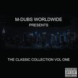 M-Dubs Presents - the Classic Collection Vol One U.K House and Garage