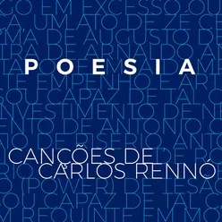 Poesia - Canções de Carlos Rennó