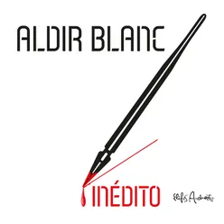 Aldir Blanc Inédito