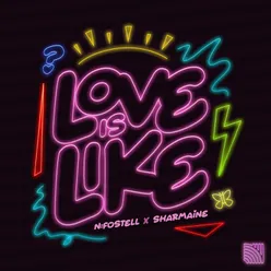 Love Is Like Extended Mix