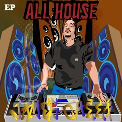 All House Radio Edit