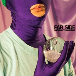 Far Side (feat. Danikiddo)