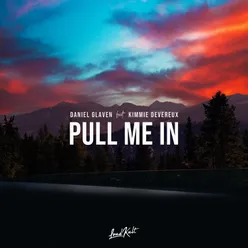 Pull Me In