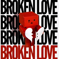 Broken Love