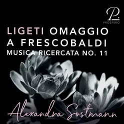 Musica Ricercata No. 11: Omaggio a Frescobaldi