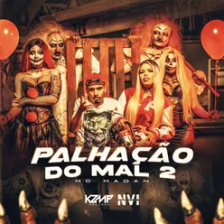 Palhação do Mal 2